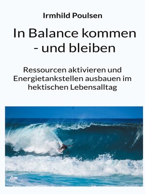 cover image of In Balance kommen--und bleiben